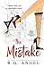 The Mistake