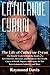 Catherine Cyran: The Life o...