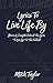 Lyrics To Live Life By by Mitch Taylor