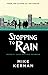 Stopping To Rain (The Shelt...