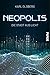 Neopolis – Die Stadt aus Licht (Neopolis, #1)
