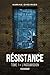 Résistance TOME 1: L'insoum...