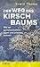 Der Weg des Kirschbaums: Wie wir gemeinschaftlich leben und arbeiten können (German Edition)