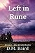Left in Rune