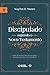 Discipulado Segundo o Novo ...