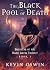 The Black Pool of Death: Th...