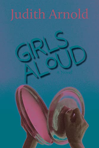 Girls Aloud: A Novel (Hardcover)