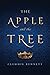 The Apple and the Tree by Clemmie Bennett
