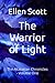 The Warrior of Light: The A...