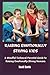 Raising Emotionally Strong Kids by Scott        Davis