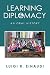 Learning Diplomacy by Luigi R. Einaudi