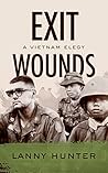 Exit Wounds by R. Lanny Hunter