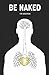 Be Naked