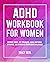 ADHD Workbook for Women: Im...