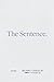 The Sentence: Poems