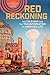 Red Reckoning by Linda Weiss