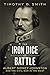 The Iron Dice of Battle: Albert Sidney Johnston and the Civil War in the West