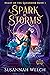 A Spark of Storms (Heart of...