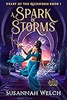 A Spark of Storms by Susannah Welch