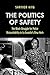 The Politics of Safety by Shannon  King