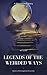 Legends of the Weirded Ways