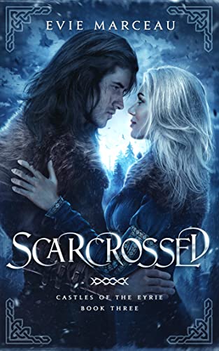 Scarcrossed (Castles of the Eyrie #3)
