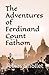 The Adventures of Ferdinand Count Fathom: An 18th century classic