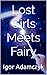 Lost Girls Meets Fairy by Igor Adamczyk
