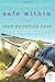 Safe Within: A Novel