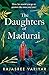 The Daughters of Madurai