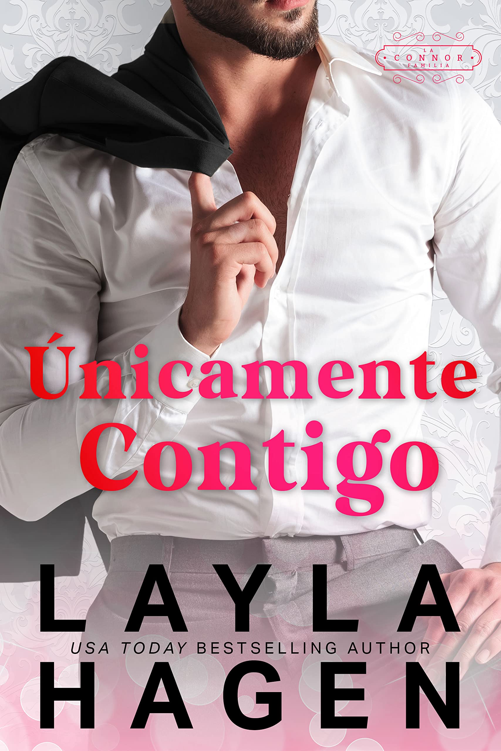 Portada de Únicamente contigo, de Layla Hagen