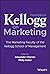 Kellogg on Marketing: The Marketing Faculty of the Kellogg School of Management