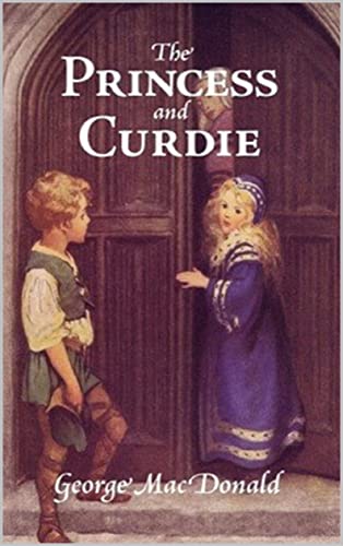 The Princess and Curdie-Original Edition