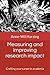 Measuring and improving research impact by Anne-Wil Harzing