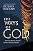 The Ways of God, Updated Ed...