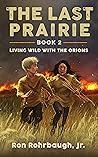 The Last Prairie