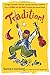 Tradition!: The Highly Improbable, Ultimately Triumphant Broadway-to-Hollywood Story of Fiddler on the Roof, the World's Most Beloved Musical