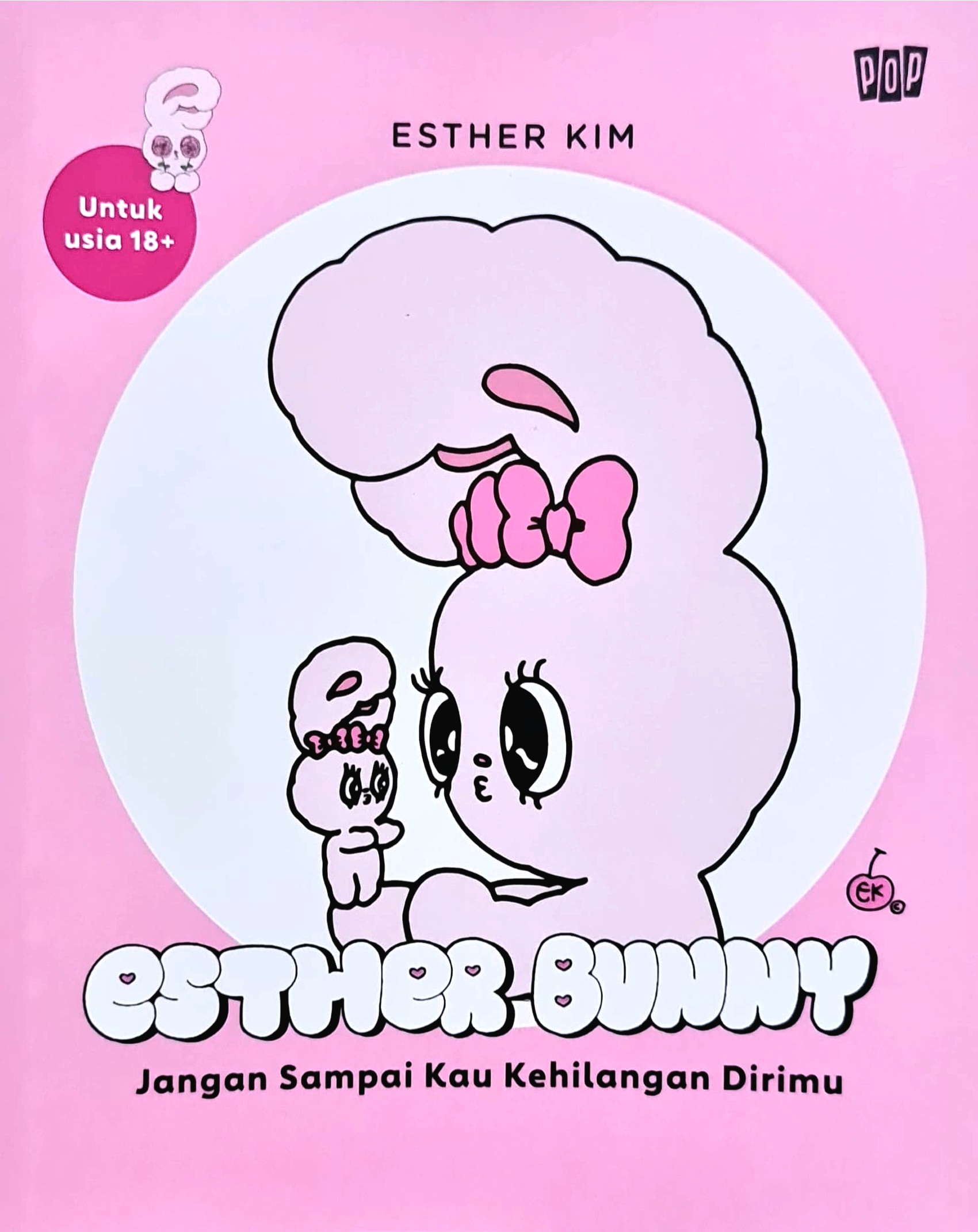 Esther Bunny: Jangan Sampai Kau Kehilangan Dirimu