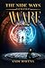 Aware (The Side Ways)