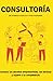 Consultoría : conozca los s...