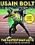 The Fastest Man Alive: The True Story of Usain Bolt