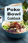 Poke Bowl Cookboo...