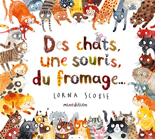 Des chats, une souris, du fromage... (Hardcover)
