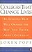 Colleges That Change Lives: 40 Schools That Will Change the Way You Think About Colleges