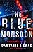 The Blue Monsoon (Blue Mumbai Thriller, 2)