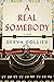 A Real Somebody: A Novel