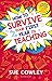 How to Survive Your First Year in Teaching: Fourth edition, fully updated for the Early Career Framework