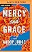 Mercy and Grace