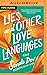 Lies and Other Love Languages: A Novel