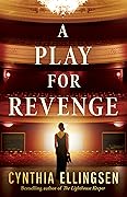 A Play for Revenge (Starlight Cove #4)